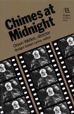 Chimes at Midnight Orson Welles, Director  9780813513393 Front Cover