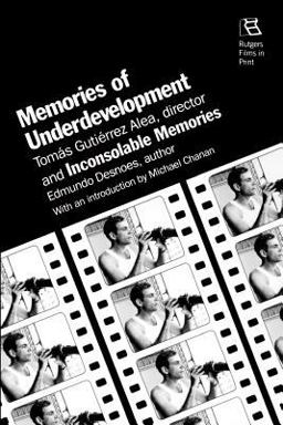 Memories of Underdevelopment  9780813515373 Front Cover