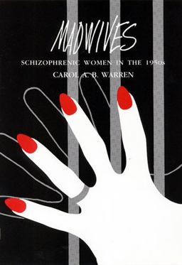 Madwives Schizophrenic Women in The 1950s  9780813516899 Front Cover