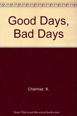 Good Days Bad Days