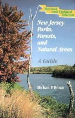 New Jersey Parks, Forest and Natural Areas New Jersey Parks, Forest and Natural Areas