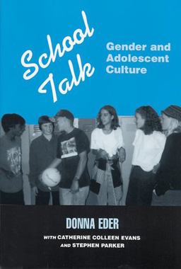 School Talk Gender and Adolescent Culture  9780813521794 Front Cover