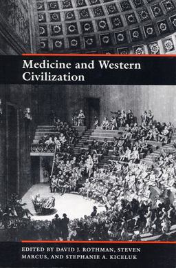 Medicine and Western Civilization  9780813521909 Front Cover