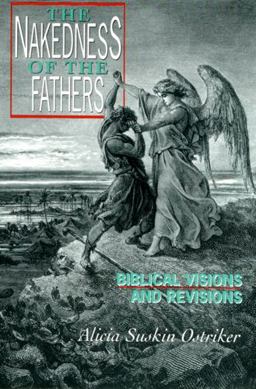 Nakedness of the Fathers Biblical Visions and Revisions  9780813524474 Front Cover