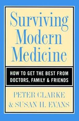 Surviving Modern Medicine