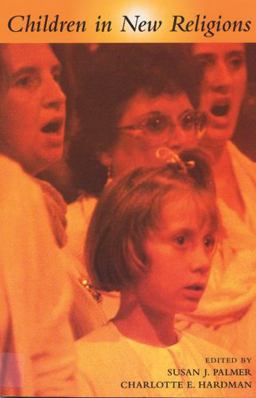 Children in New Religions  9780813526201 Front Cover