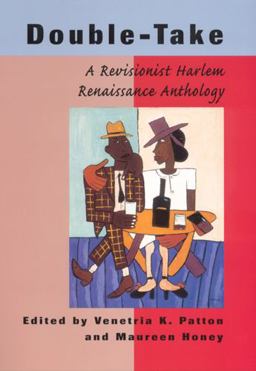 Double-Take A Revisionist Harlem Renaissance Anthology  9780813529301 Front Cover
