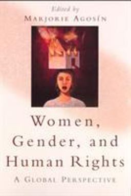 Women, Gender, and Human Rights A Global Perspective  9780813529837 Front Cover