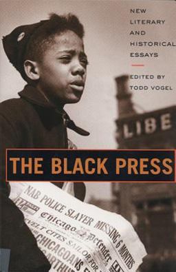 The Black Press The Black Press
