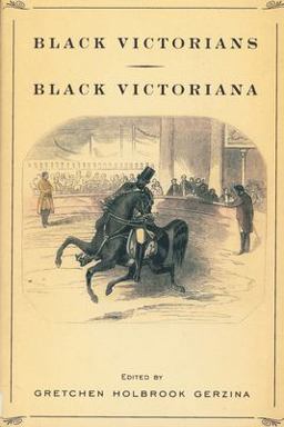 Black Victorians/Black Victoriana  9780813532158 Front Cover