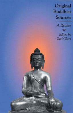 Original Buddhist Sources A Reader  9780813535647 Front Cover