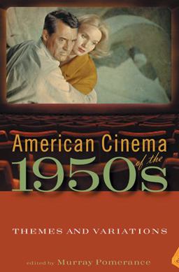 American Cinema of The 1950s American Cinema of The 1950s