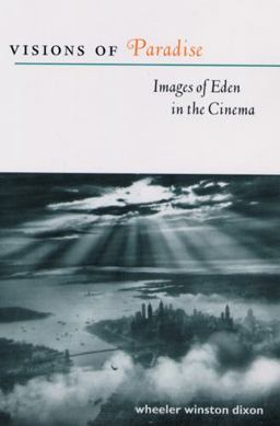 Visions of Paradise Images of Eden in the Cinema  9780813537986 Front Cover