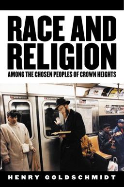 Race and Religion among the Chosen People of Crown Heights  9780813538976 Front Cover