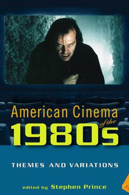 American Cinema of The 1980s Themes and Variations  9780813540344 Front Cover