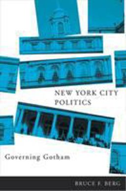 New York City Politics Governing Gotham  9780813541914 Front Cover