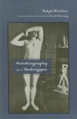 Autobiography of an Androgyne  9780813543000 Front Cover