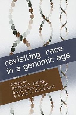 Revisiting Race in a Genomic Age  9780813543246 Front Cover