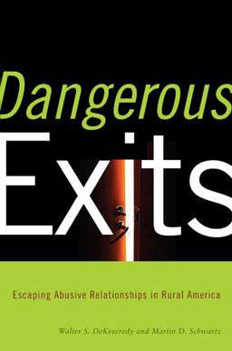Dangerous Exits Escaping Abusive Relationships in Rural America  9780813545196 Front Cover