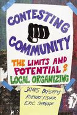 Contesting Community The Limits and Potential of Local Organizing  9780813547565 Front Cover