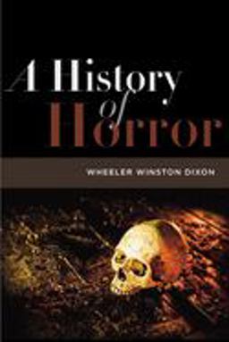 History of Horror  9780813547961 Front Cover