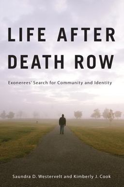 Life after Death Row Exonerees' Search for Community and Identity  9780813553825 Front Cover