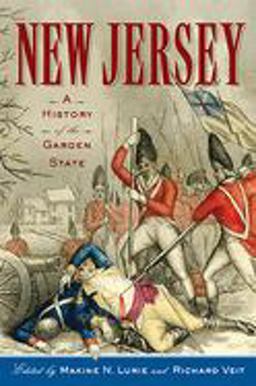 New Jersey A History of the Garden State  9780813554099 Front Cover