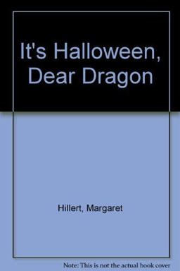 It's Halloween Time, Dear Dragon