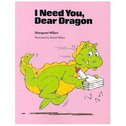 I Need You, Dear Dragon