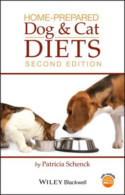 Home-Prepared Dog and Cat Diets 2nd 9780813801193 Front Cover
