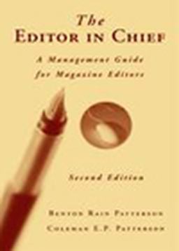 Editor in Chief A Management Guide for Magazine Editors 2nd 9780813810799 Front Cover