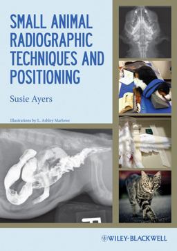 Small Animal Radiographic Techniques and Positioning  9780813811529 Front Cover