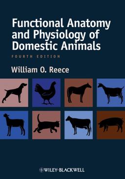 Functional Anatomy and Physiology of Domestic Animals 4th 9780813814513 Front Cover