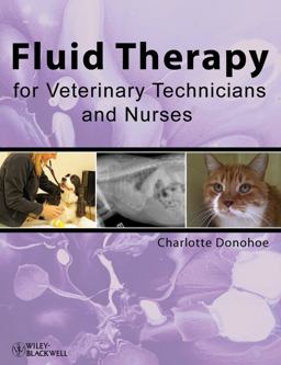 Fluid Therapy for Veterinary Technicians and Nurses  9780813814841 Front Cover