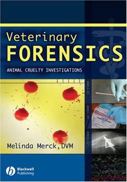 Veterinary Forensics Animal Cruelty Investigations  9780813815015 Front Cover