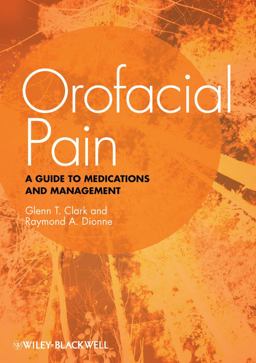 Orofacial Pain A Guide to Medications and Management  9780813815596 Front Cover