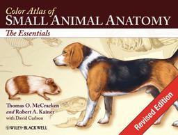 Color Atlas of Small Animal Anatomy The Essentials  9780813816081 Front Cover
