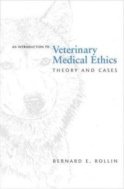 Introduction to Veterinary Medical Ethics Theory and Cases  9780813816593 Front Cover