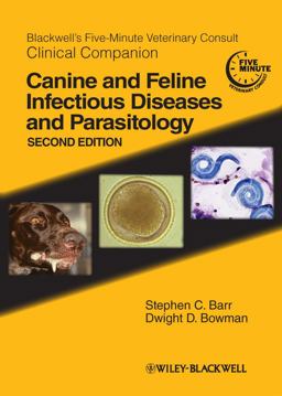 Blackwell's Five-Minute Veterinary Consult Clinical Companion Canine and Feline Infectious Diseases and Parasitology 2nd 9780813820125 Front Cover