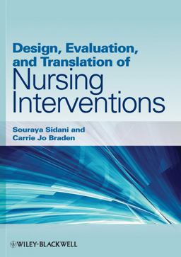 Design, Evaluation, and Translation of Nursing Interventions  9780813820323 Front Cover