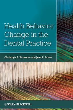 Health Behavior Change in the Dental Practice  9780813821061 Front Cover