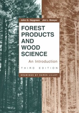Forest Products and Wood Science An Introduction 3rd 9780813822563 Front Cover