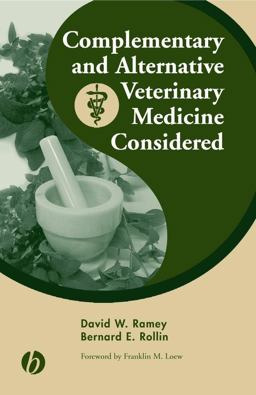 Complementary and Alternative Veterinary Medicine Considered Complementary and Alternative Veterinary Medicine Considered
