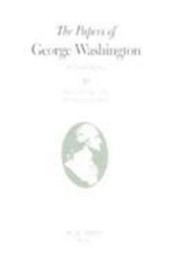 The Papers of George Washington V. 1; Colonial Series;1748-Aug. 1755