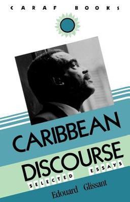 Caribbean Discourse: Selected Essays  9780813913735 Front Cover