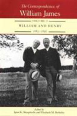 The Correspondence of William James V. 2; William and Henry, 1885-96