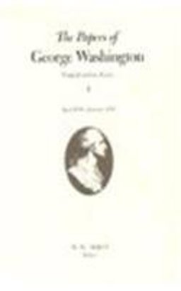 The Papers of George Washington V. 4; Confederation Series;April 1786-January 1787