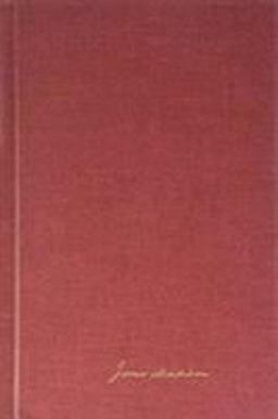 The Papers of James Madison V. 4; 8 October 1802-May 1803