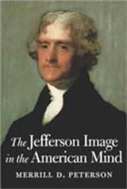 Jefferson Image in the American Mind  9780813918518 Front Cover