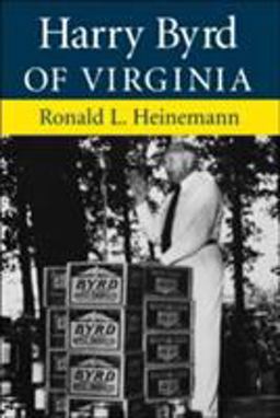 Harry Byrd of Virginia  9780813923819 Front Cover